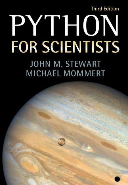 Python for Scientists by John M. Stewart, Michael Mommert