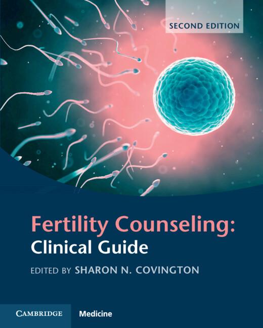 Fertility Counseling: Clinical Guide by Sharon N. Covington