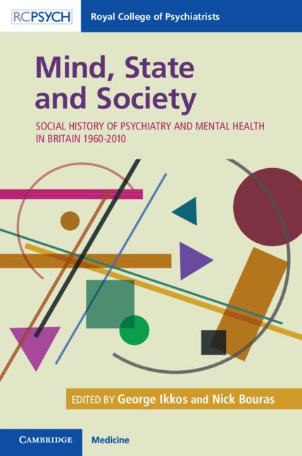 Mind, State and Society by George Ikkos, Nick Bouras