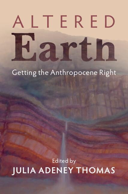 Altered Earth by Julia Adeney Thomas