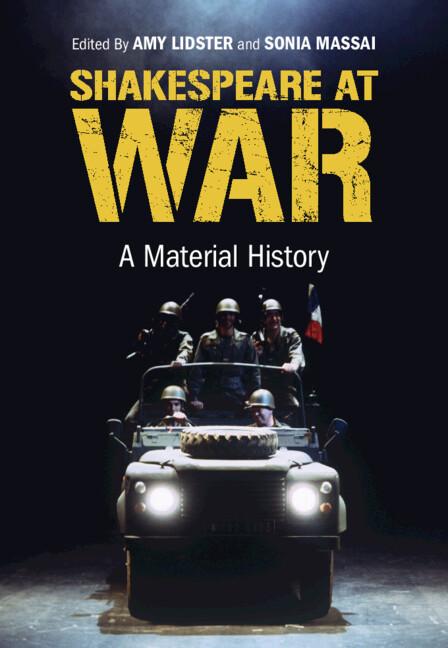 Shakespeare at War by Amy Lidster, Sonia Massai