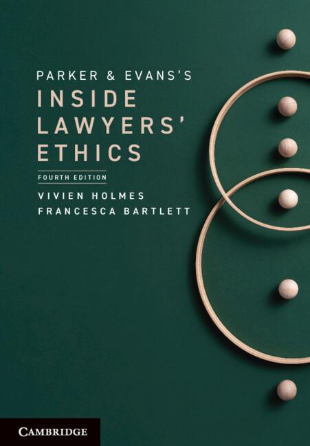 Parker and Evans's Inside Lawyers' Ethics