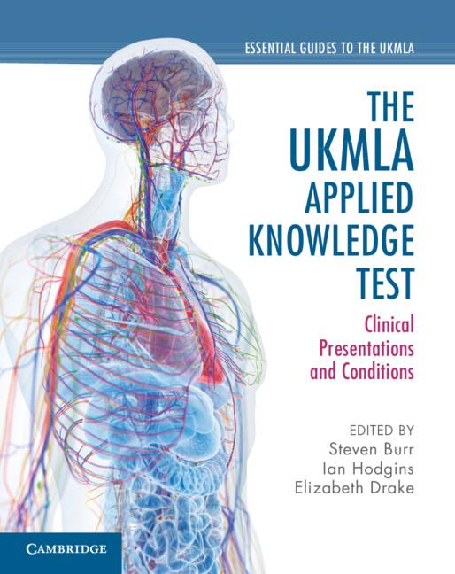 The UKMLA Applied Knowledge Test by Elizabeth Drake, Ian Hodgins, Steven Burr