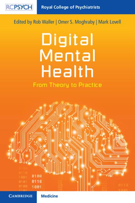 Digital Mental Health by Mark Lovell, Omer S. Moghraby, Rob Waller