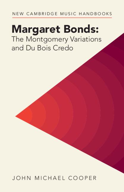 Margaret Bonds: The Montgomery Variations and Du Bois Credo by John Michael Cooper