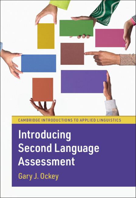 Introducing Second Language Assessment by Gary J. Ockey