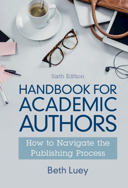 Handbook for Academic Authors by Beth Luey