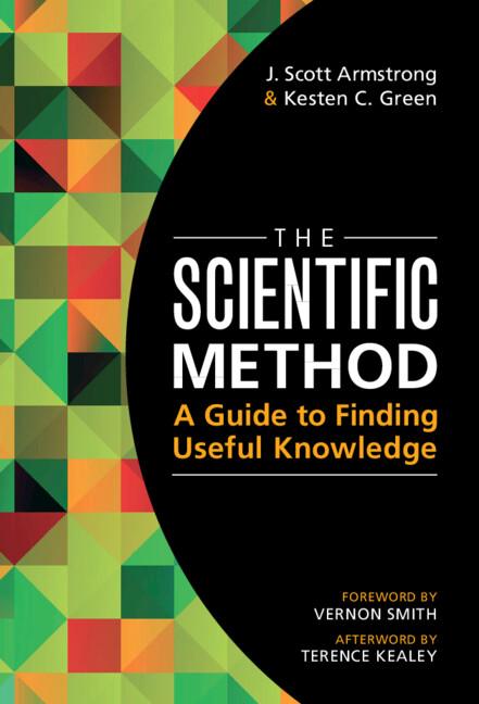 The Scientific Method by J. Scott Armstrong, Kesten C. Green