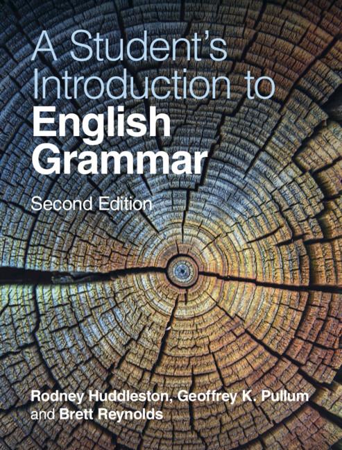 A Student's Introduction to English Grammar by Brett Reynolds, Geoffrey K. Pullum, Rodney Huddleston