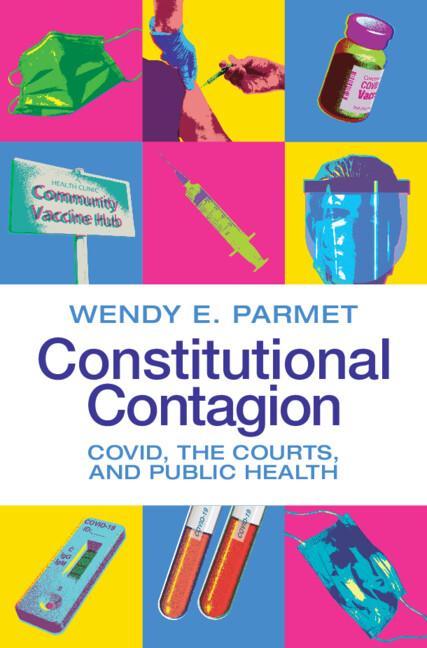 Constitutional Contagion by Wendy E. Parmet
