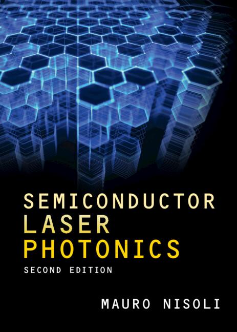 Semiconductor Laser Photonics by Mauro Nisoli
