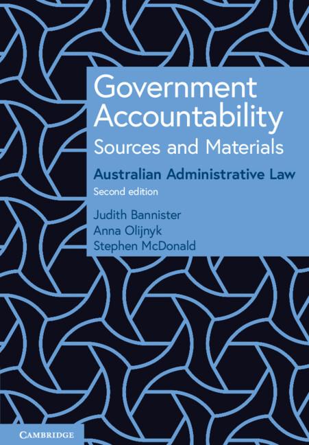 Government Accountability Sources and Materials by Anna Olijnyk, Judith Bannister, Stephen McDonald