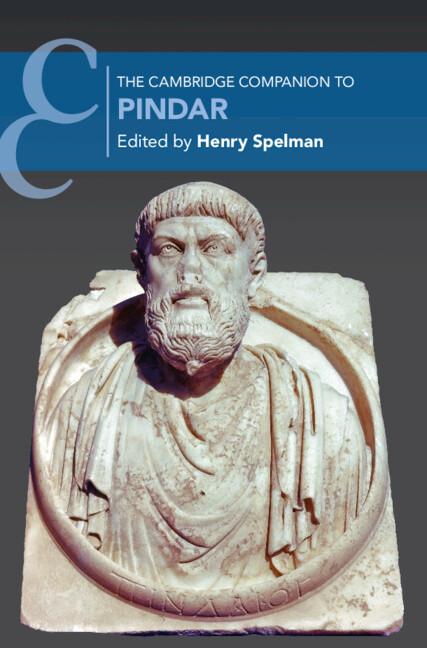 The Cambridge Companion to Pindar by Henry Spelman