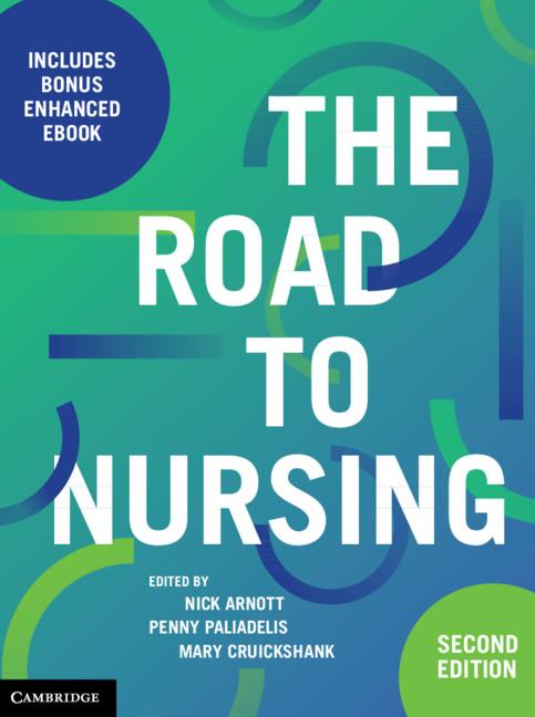 The Road to Nursing by Mary Cruickshank, Nick Arnott, Penny Paliadelis