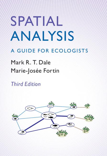 Spatial Analysis by Marie-Josée Fortin, Mark R. T. Dale