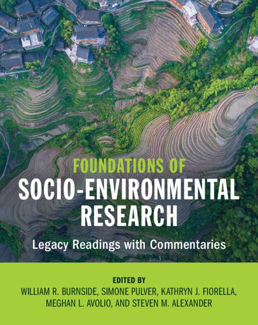 Foundations of Socio-Environmental Research by Kathryn J. Fiorella, Meghan L. Avolio, Simone Pulver, Steven M. Alexander, William R. Burnside