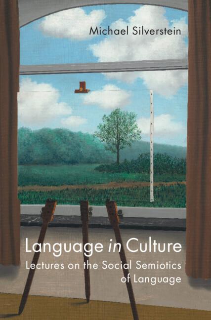 Language in Culture by Michael Silverstein