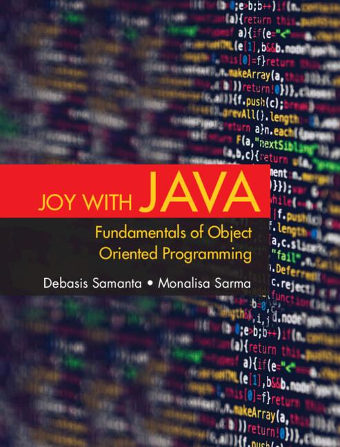 Joy with Java by Debasis Samanta, Monalisa Sarma