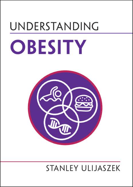 Understanding Obesity by Stanley Ulijaszek