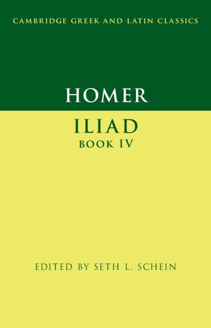 Homer: Iliad Book IV by Seth L. Schein