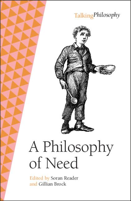A Philosophy of Need by Gillian Brock, Soran Reader