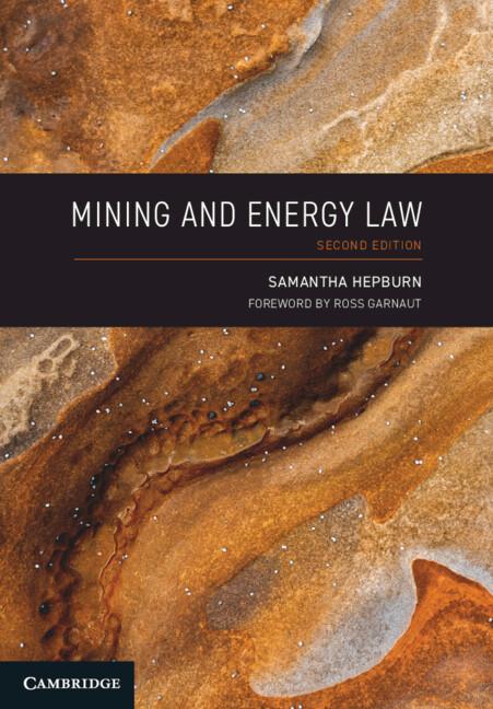 Mining and Energy Law by Samantha Hepburn
