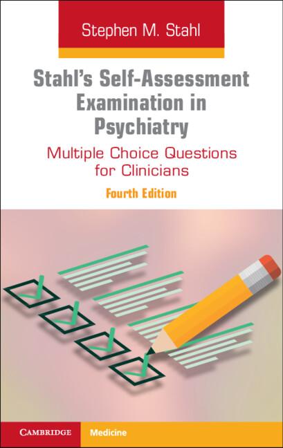 Stahl's Self-Assessment Examination in Psychiatry by Stephen M. Stahl