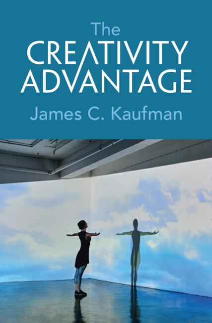 The Creativity Advantage by James C. Kaufman