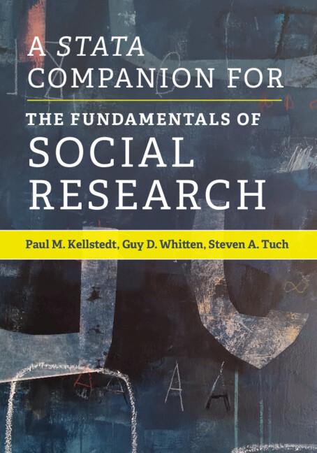 A Stata Companion for The Fundamentals of Social Research by Guy D. Whitten, Paul M. Kellstedt, Steven A. Tuch