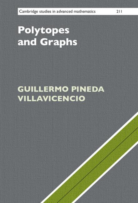 Polytopes and Graphs by Guillermo Pineda Villavicencio