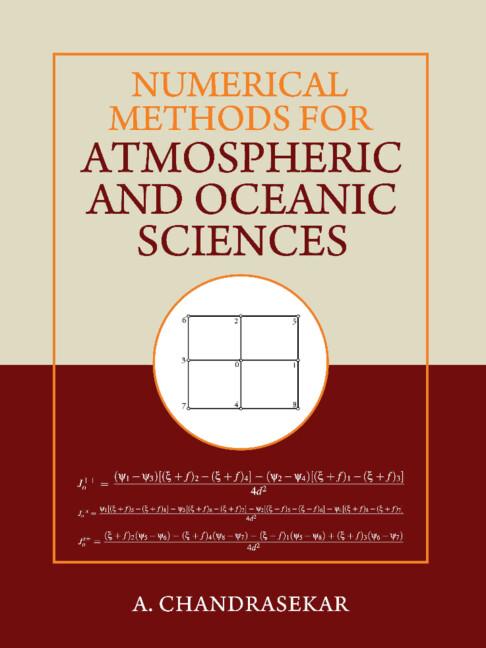 Numerical Methods for Atmospheric and Oceanic Sciences by A. Chandrasekar