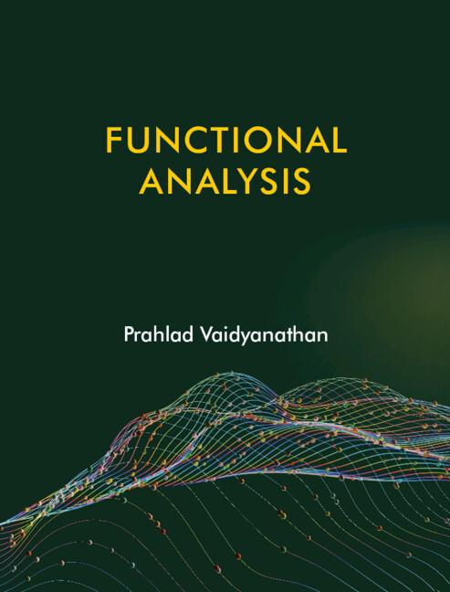 Functional Analysis by Prahlad Vaidyanathan