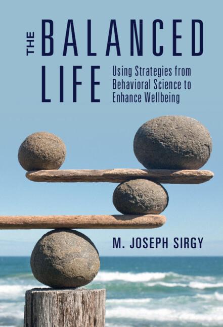 The Balanced Life by M. Joseph Sirgy