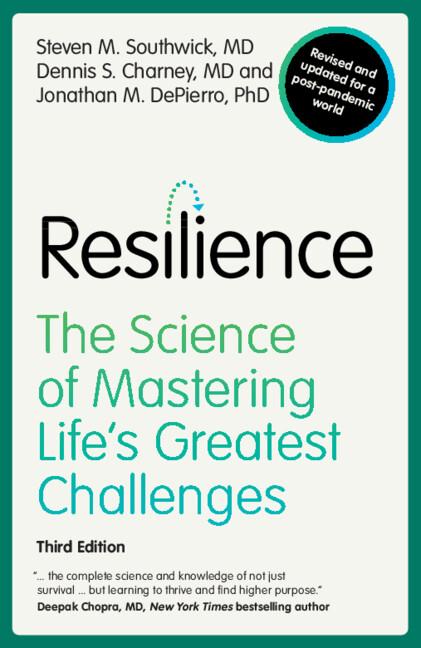 Resilience by Dennis S. Charney, Jonathan M. DePierro, Steven M. Southwick