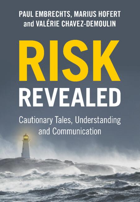 Risk Revealed by Marius Hofert, Paul Embrechts, Valérie Chavez-Demoulin