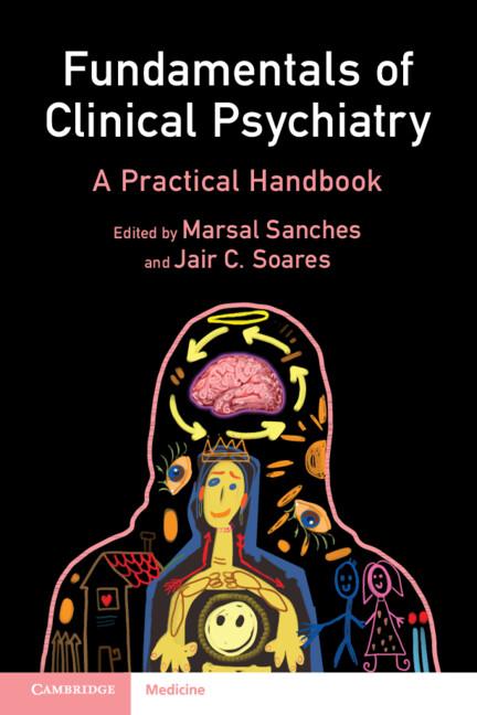 Fundamentals of Clinical Psychiatry by Jair C. Soares, Marsal Sanches