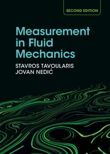 Measurement in Fluid Mechanics by Jovan Nedić, Stavros Tavoularis