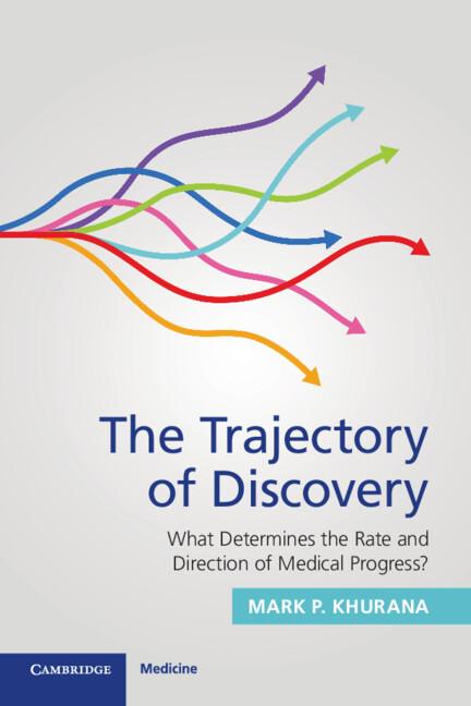 The Trajectory of Discovery by Mark P. Khurana