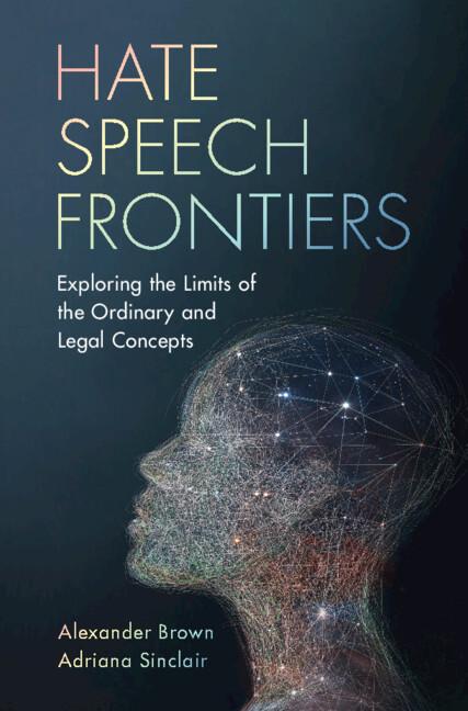 Hate Speech Frontiers by Adriana Sinclair, Alexander Brown