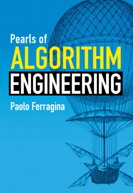Pearls of Algorithm Engineering by Paolo Ferragina