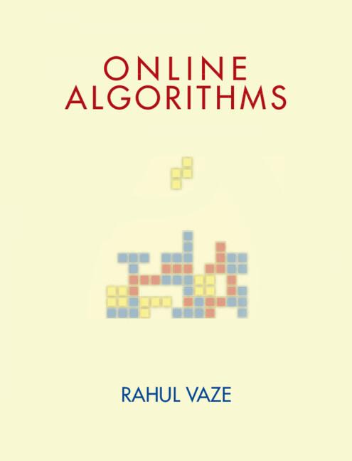 Online Algorithms by Rahul Vaze