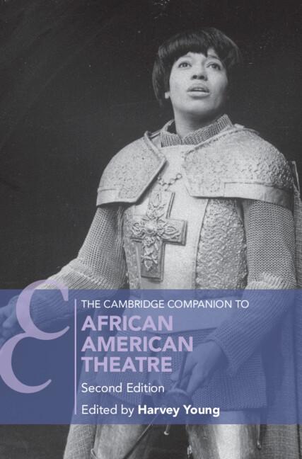 The Cambridge Companion to African American Theatre by Harvey Young