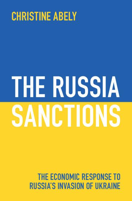 The Russia Sanctions by Christine Abely