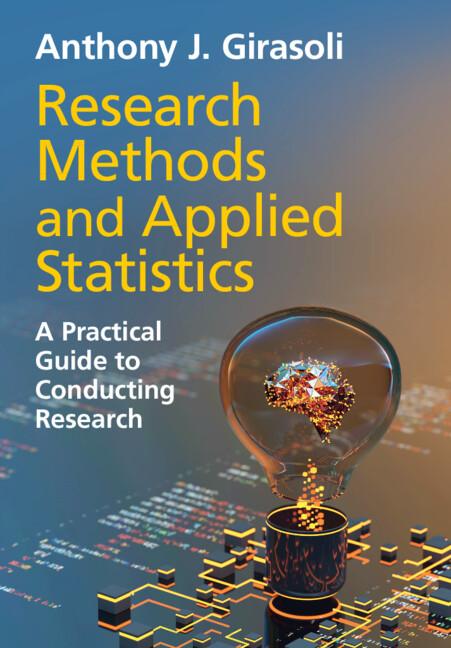 Research Methods and Applied Statistics by Anthony J. Girasoli