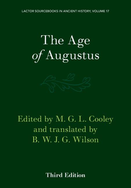 The Age of Augustus by B. W. G. J. Wilson, M. G. L. Cooley