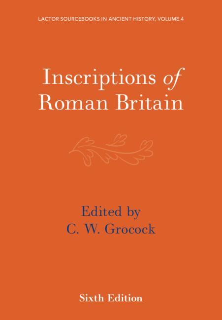 Inscriptions of Roman Britain by C. W. Grocock