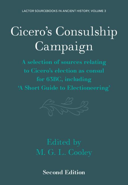 Cicero's Consulship Campaign by M. G. L. Cooley