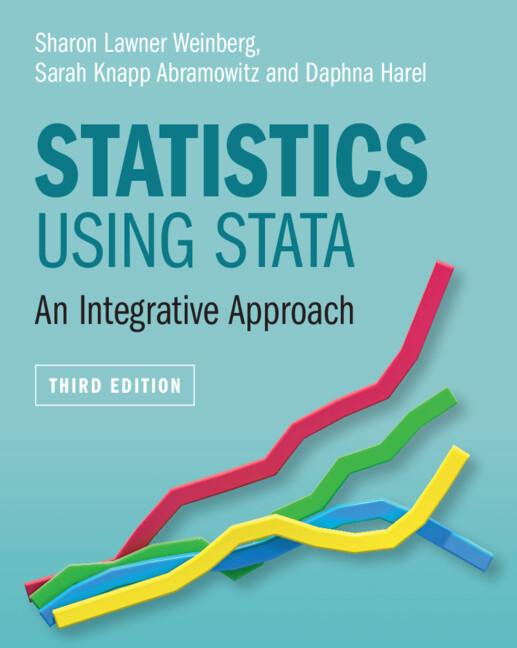 Statistics Using Stata by Daphna Harel, Sarah Knapp Abramowitz, Sharon Lawner Weinberg