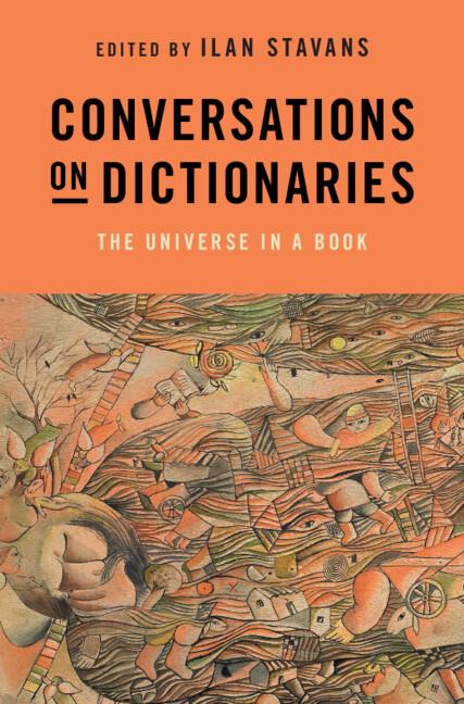 Conversations on Dictionaries by Ilan Stavans