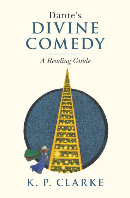 Dante's Divine Comedy by K. P. Clarke